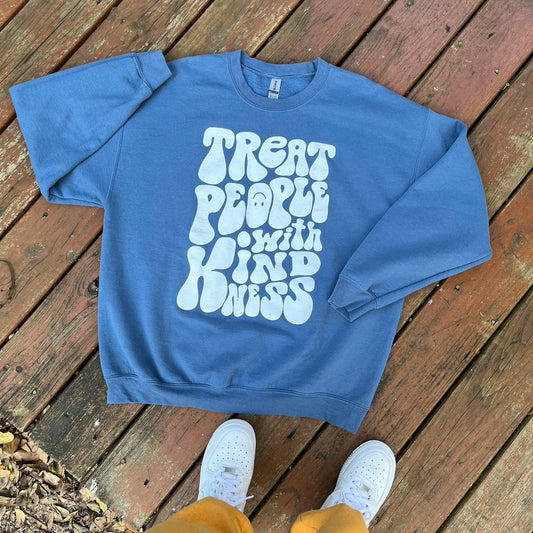 "treat people with kindness" sweatshirt